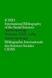 IBSS: Anthropology: 1984 Vol 30 (Hardcover)