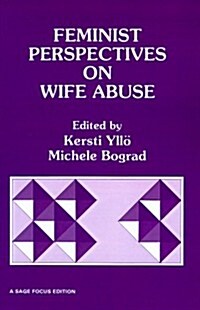 Feminist Perspectives on Wife Abuse (Paperback)
