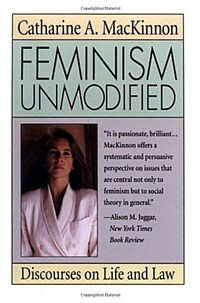 Feminism Unmodified: Discourses on Life and Law (Paperback, Revised)