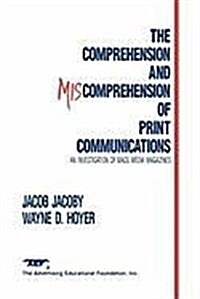 The Comprehension and Miscomprehension of Print Communication (Paperback)