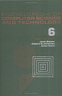Encyclopedia of Computer Science and Technology, Volume 6: Computer Selection Criteria to Curriculum Committee on Computer Science (Hardcover)