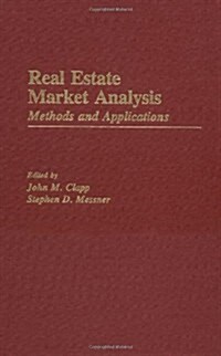 Real Estate Market Analysis: Methods and Applications (Hardcover)
