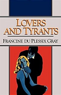 Lovers and Tyrants (Paperback)