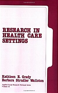 Research in Health Care Settings (Paperback)