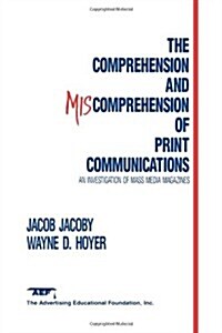 The Comprehension and Miscomprehension of Print Communication (Hardcover)