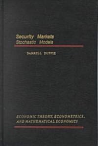 Security Markets : Stochastic Models (Hardcover)