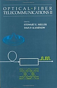 Optical Fiber Telecommunications II (Hardcover)