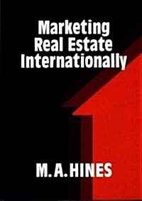 Marketing Real Estate Internationally (Hardcover)