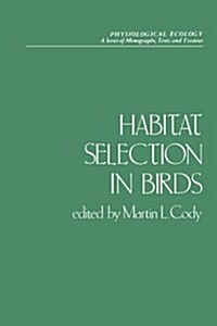 Habitat Selection in Birds (Paperback, Revised)