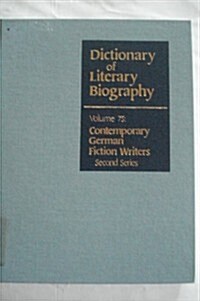 Dlb 75: Contemporary German Fiction Writers, Second Series (Hardcover)
