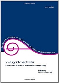 Multigrid Methods: Theory, Applications, and Supercomputing (Paperback)