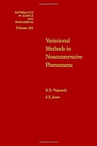 Variational Methods in Nonconservative Phenomena: Volume 182 (Hardcover)