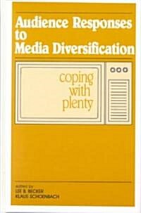 Audience Responses to Media Diversification (Hardcover)