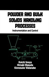 Powder and Bulk Solids Handling Processes: Instrumentation and Control (Hardcover)