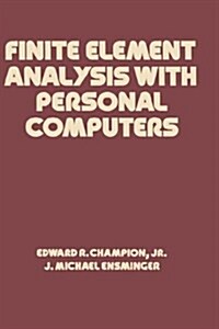 Finite Element Analysis with Personal Computers (Hardcover)