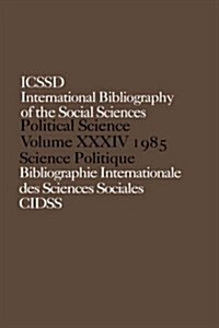 Ibss: Political Science: 1985 Volume 34 (Hardcover)