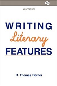 Writing Literary Features (Paperback)