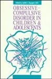 Obsessive-compulsive disorder in children and adolescents