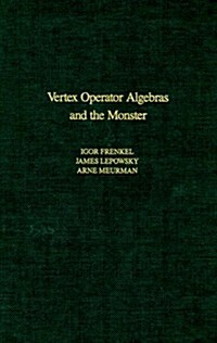 Vertex Operator Algebras and the Monster (Hardcover)