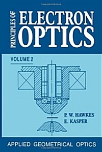 Principles of Electron Optics (Hardcover)