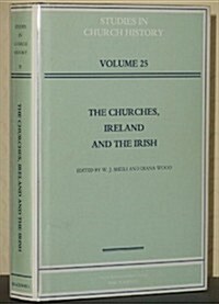 The Churches, Ireland, and the Irish (Hardcover)
