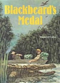 Blackbeards Medal (Paperback)