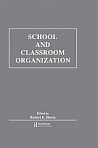 School and Classroom Organization (Hardcover)