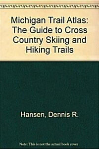 Michigan Trail Atlas (Paperback)