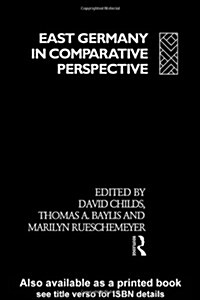 East Germany in Comparative Perspective (Hardcover)