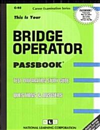Bridge Operator: Test Preparation Study Guide Questions & Answers (Paperback)