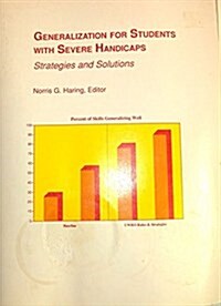 Generalization for Students With Severe Handicaps (Paperback)