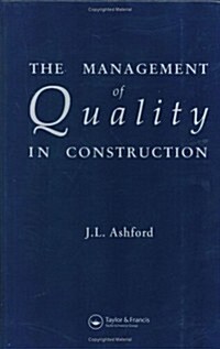 The Management of Quality in Construction (Hardcover)