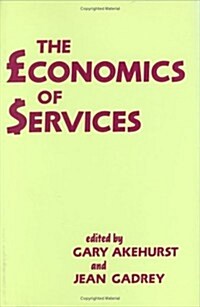 The Economics of Services (Paperback)