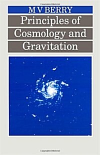 Principles of Cosmology and Gravitation (Paperback, 2nd, Revised)