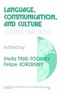 Language, Communication, and Culture: Current Directions (Paperback)