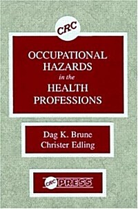 Occupational Hazards in the Health Professions (Hardcover)