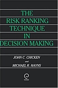 The Risk Ranking Technique in Decision Making (Hardcover)