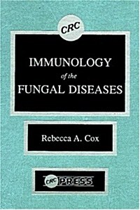 Immunology of the Fungal Diseases (Hardcover)