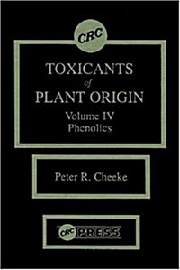 Toxicants of Plant Origin (Hardcover)