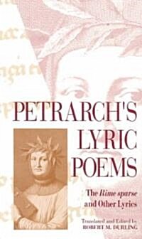 Petrarchs Lyric Poems: The Rime Sparse and Other Lyrics (Paperback, Revised)