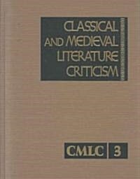 Classical and Medieval Literature Criticism (Hardcover)