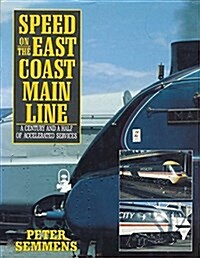 Speed on the East Coast Main Line (Hardcover)