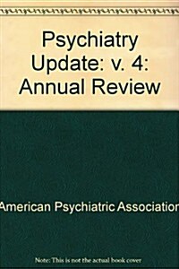 Psychiatry Update: American Psychiatric Association Annual Review (Hardcover)