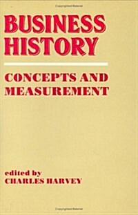 Business History : Concepts and Measurement (Hardcover)