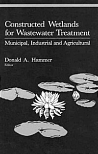 Constructed Wetlands for Wastewater Treatment (Hardcover)