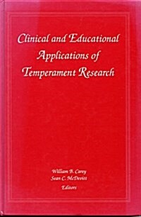 Clinical and Educational Applications of Temperament Research (Hardcover)