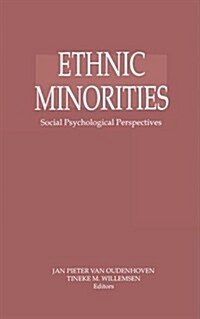 Ethnic Minorities : Social Psychological Perspectives (Hardcover)
