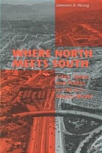 Where North Meets South (Paperback)
