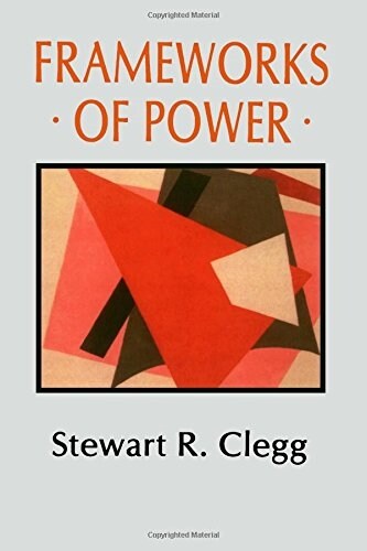 Frameworks of Power (Paperback)