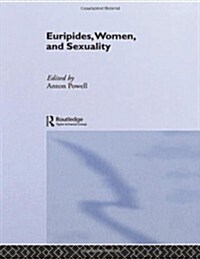 Euripides, Women and Sexuality (Hardcover)